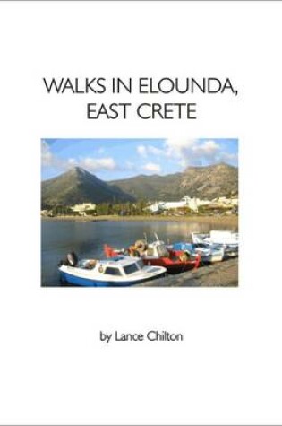 Cover of "Walks in Elounda East Crete" & "the Elounda Walkers' Map"
