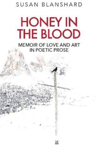 Cover of Honey In The Blood