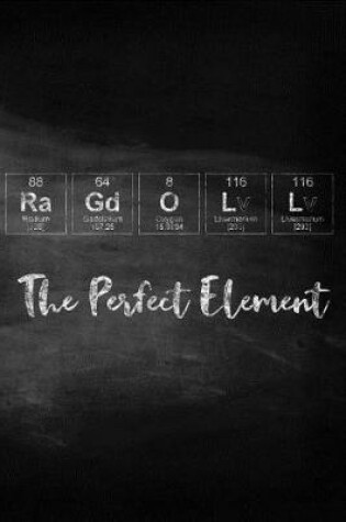 Cover of Ragdoll the Perfect Element