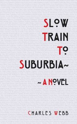 Book cover for Slow Train To Suburbia