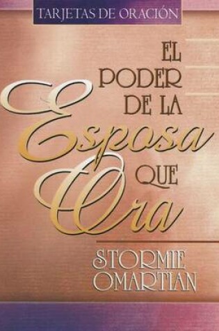 Cover of Poder de La Esposa Que Ora Tarjetas de Oracin