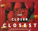 Book cover for Close, Closer, Closest