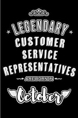 Book cover for Legendary Customer Service Representatives are born in October