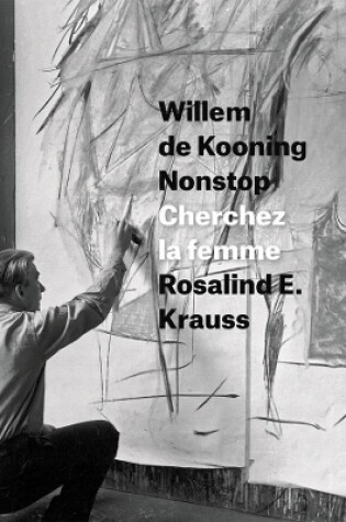 Cover of Willem de Kooning Nonstop