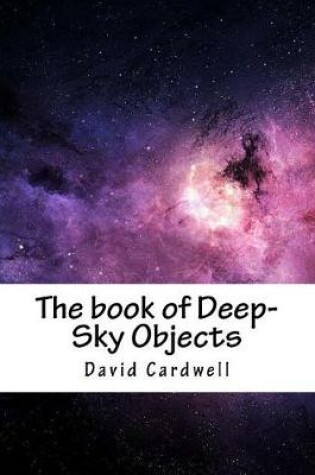 Cover of The Book of Deep-Sky Objects