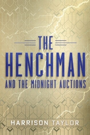 Cover of The Henchman and the Midnight Auctions