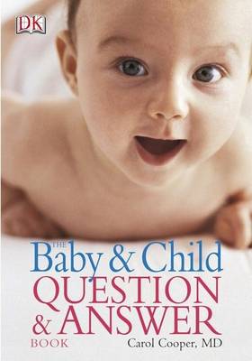 Book cover for The Baby & Child Question & Answer Book