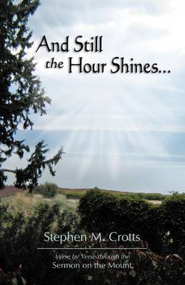 Book cover for And Still the Hour Shines...