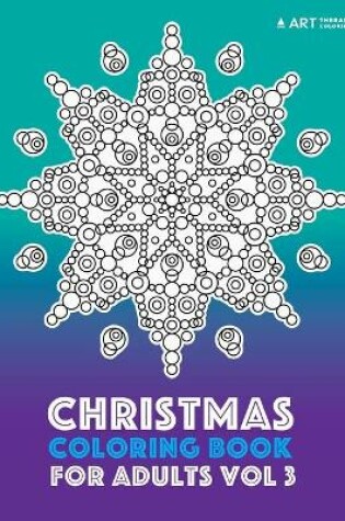 Cover of Christmas Coloring Book For Adults Vol 3