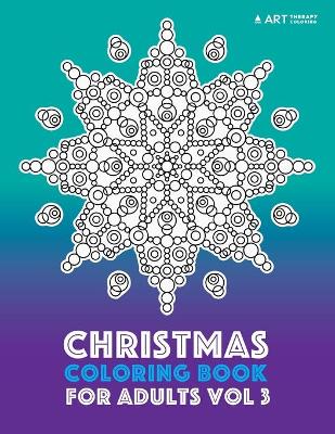 Book cover for Christmas Coloring Book For Adults Vol 3