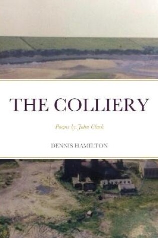 Cover of The Colliery