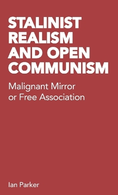 Book cover for Stalinist Realism and Open Communism