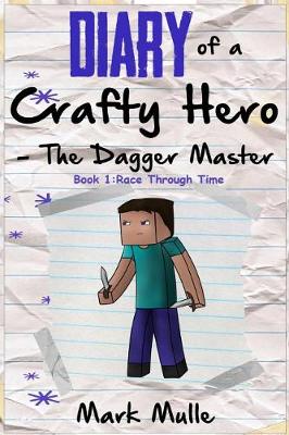Book cover for Diary of a Crafty Hero - The Dagger Master (Book 1)