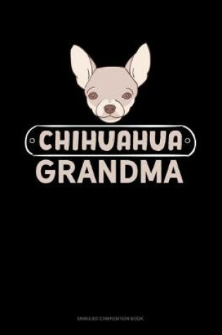 Cover of Chihuahua Grandma