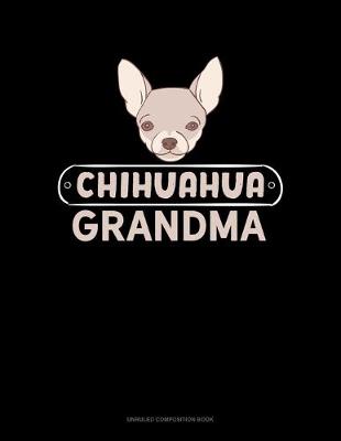 Cover of Chihuahua Grandma