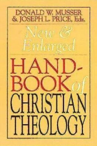 Cover of New & Enlarged Handbook of Christian Theology