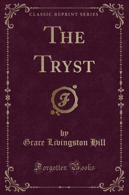 Book cover for The Tryst (Classic Reprint)