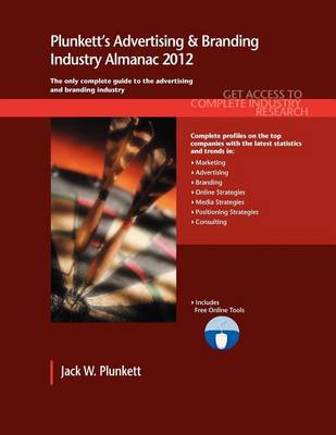 Book cover for Plunkett's Advertising & Branding Industry Almanac 2012