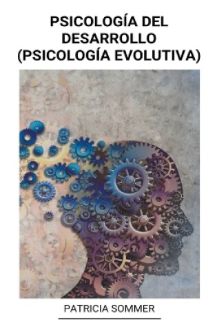 Cover of Psicología Del Desarrollo (Psicología Evolutiva)