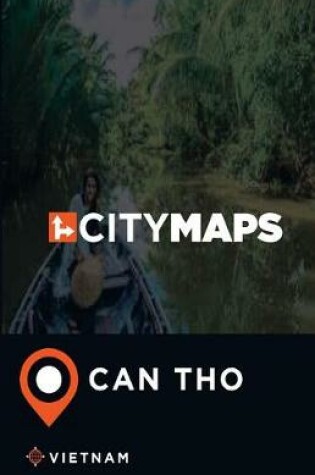 Cover of City Maps Can Tho Vietnam