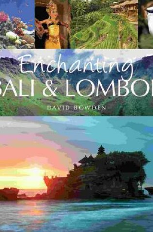 Cover of Enchanting Bali & Lombok