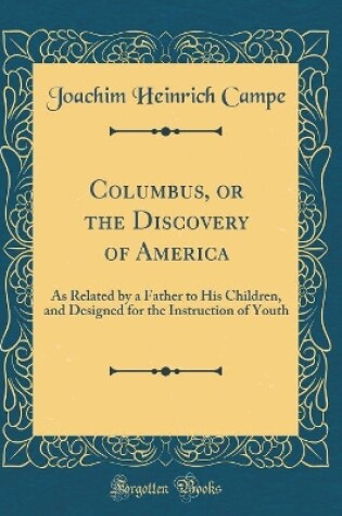 Cover of Columbus, or the Discovery of America