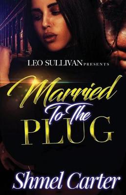 Book cover for Married to the Plug