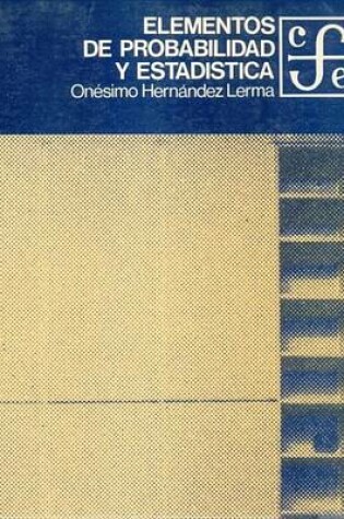 Cover of Elementos de Probabilidad y Estadistica