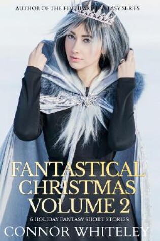 Cover of Fantastical Christmas Volume 2