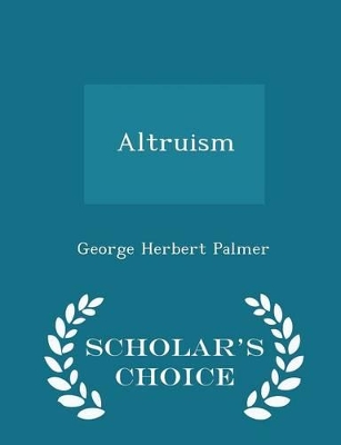 Book cover for Altruism - Scholar's Choice Edition