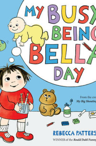 Cover of My Busy Being Bella Day