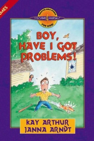 Cover of Boy, Have I Got Problems!