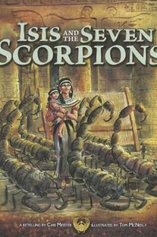 Cover of Isis and the Seven Scorpions (Egyptian Myths)