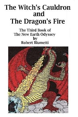 Book cover for NEO - The Witch's Cauldron and Dragon's Fire - Book Three