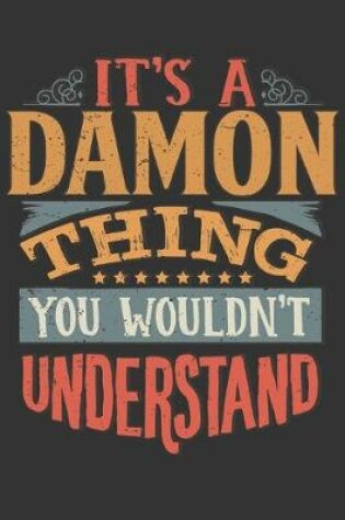 Cover of Its A Damon Thing You Wouldnt Understand