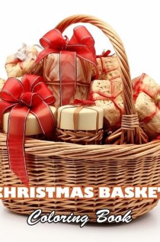 Cover of Christmas Basket Coloring Book