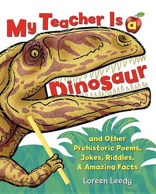 Book cover for My Teacher Is a Dinosaur