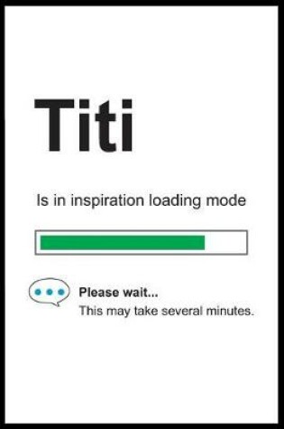 Cover of Titi is in Inspiration Loading Mode