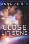 Book cover for Close Liaisons