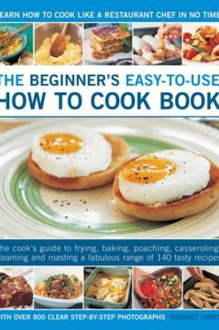Cover of Beginner's Easy-to-use How to Cook Book