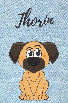 Book cover for Thorin Hund-Malbuch / Notizbuch Tagebuch