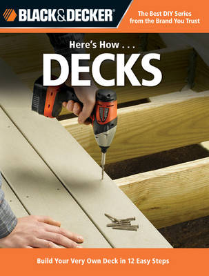 Book cover for Black & Decker Here's How... Decks