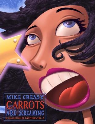 Cover of Carrots are Screaming