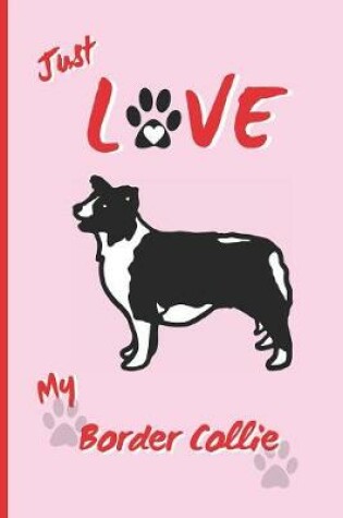 Cover of Just Love My Border Collie