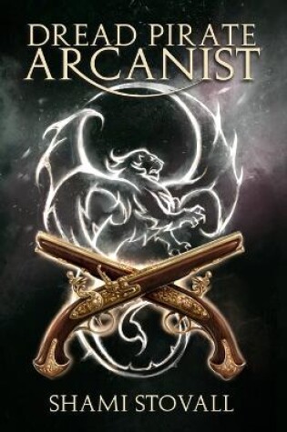 Cover of Dread Pirate Arcanist