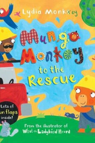 Cover of Mungo Monkey to the Rescue