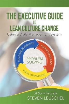 Book cover for The Executive Guide to Lean Culture Change