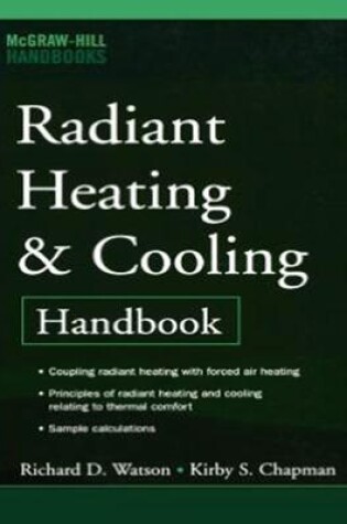 Cover of RADIANT HEATING AND COOLING, 2/E (SPECIAL REPRINT ED)