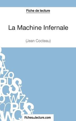 Book cover for La Machine Infernale de Jean Cocteau (Fiche de lecture)