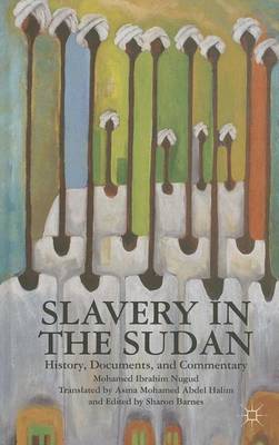 Cover of Slavery in the Sudan: History, Documents, and Commentary